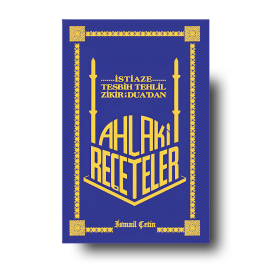 İsmail Çetin | Ahlaki Reçeteler