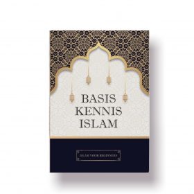 Basiskennis Islam (Islam voor beginners)