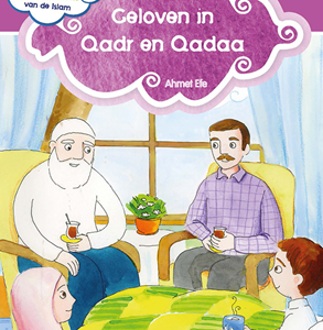 Geloven in Qadr en Qadaa