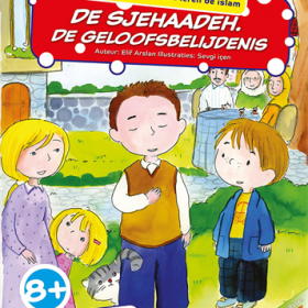 De Sjehaadeh. De Geloofsbelijdenis