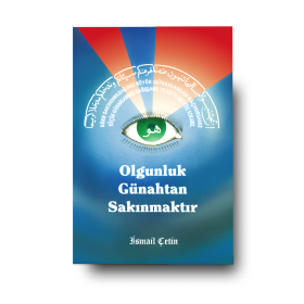 İsmail Çetin | Olgunluk Günahtan Sakınmaktır