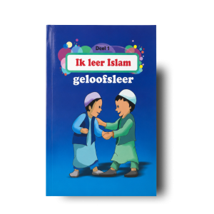 Ik Leer Islam - Geloofsleer