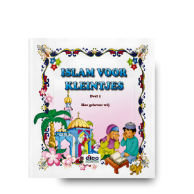 Islam Voor Kleintjes, Hoe Geloven Wij