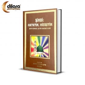 Ahmed Mücteba Çetin | Simdi: Hayatim, Hicretim Seyh Ismail Çetin Hazretleri