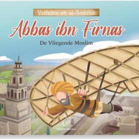 Verhalen uit al-Andalus - Abbas ibn Firnas