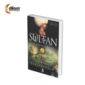 Okay Tiryakioğlu | Sultan Bir Kanuni Romanı