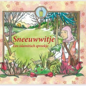 Sneeuwwitje - Een islamitisch sprookje