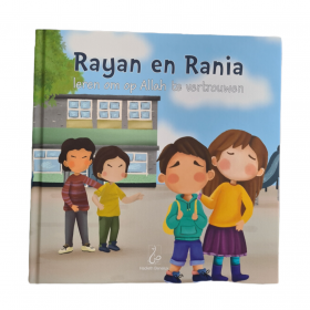 Rayan en Rania leren om op Allah te vertrouwen
