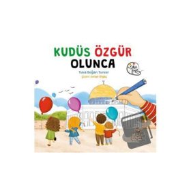 Kudüs Özgür Olunca