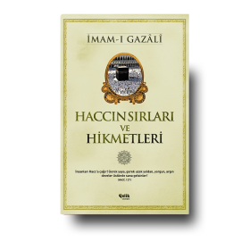 Haccin sirlari ve hikmetleri | Imam Gazali