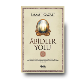 İmam-ı Gazali - Abidler Yolu