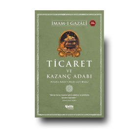 Ticaret ve kazanc adabi | Imam Gazali