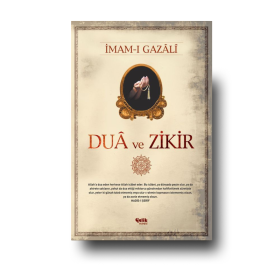 İmam-ı Gazali - Dua Ve Zikir