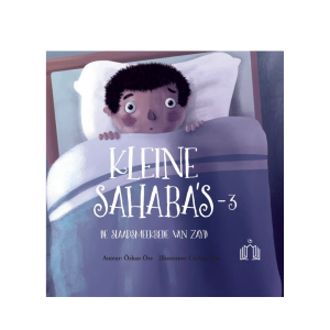 Kleine Sahaba's Deel 3 - De slaapsmeekbede van Zayd