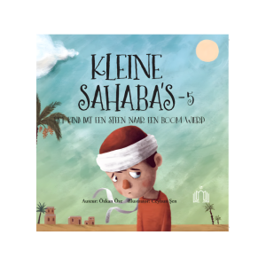 Kleine Sahaba's Deel 5 - Het kind dat een steen naar een boom wierp