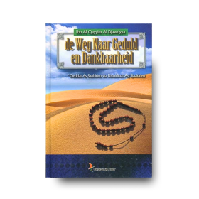 De weg naar Geduld en dankbaarheid