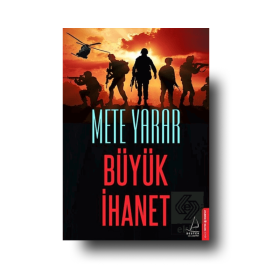 Büyük İhanet | Mete Yarar