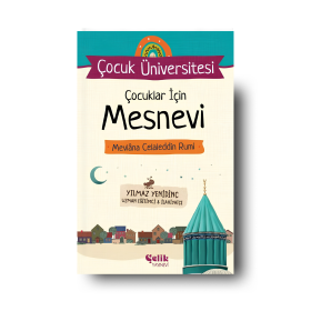 Çocuklar İçin Mesnevi  / Çocuk Üniversitesi