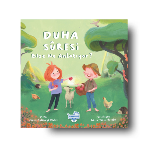 Duha suresi bize ne anlatiyor?
