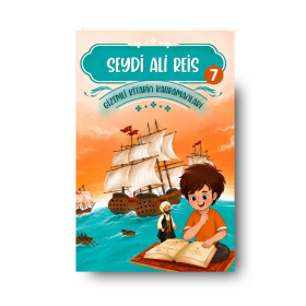Gi̇zemli̇ Ki̇tabın Kahramanları- 7 Seydi Ali Reis