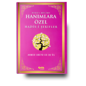 Hanımlara Özel Hadis-i Şerifler