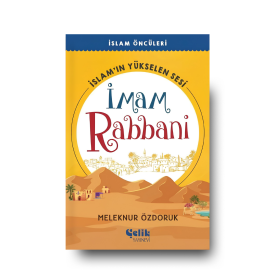 İslam Öncüleri -  İslam'ın Yükselen Sesi İmam Rabbani