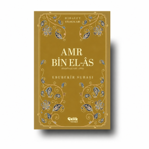 Amr bin el-Âs – Ebubekir Subaşı