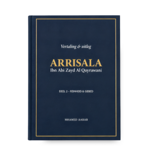 Arrisala Deel 2 – Reinheid & Gebed | Mhamed Aarab