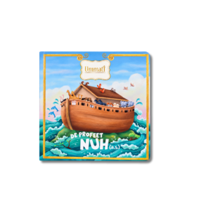 De Profeet Nuh (a.s.) – Nederlands Kinderboek | Ummati