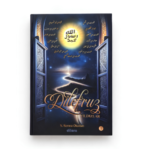 Dilefruz Yıldızlar – Deel 1 | N. Semra Okudan